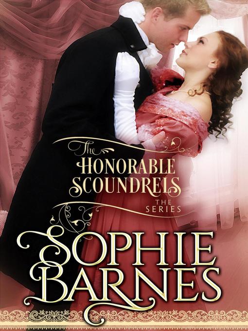 Title details for The Honorable Scoundrels Trilogy by Sophie Barnes - Available